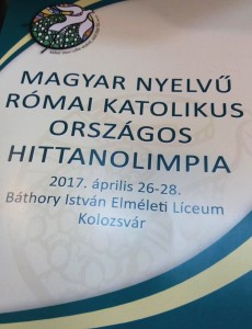 A római katolikus vallás olimpia országos szakaszán, Kolozsváron, 2017. április 26–28. között